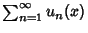 $\sum_{n=1}^\infty u_n(x)$